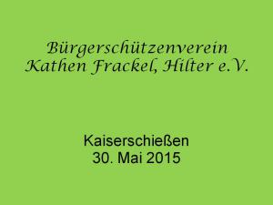 Kaiserfest 2015 001